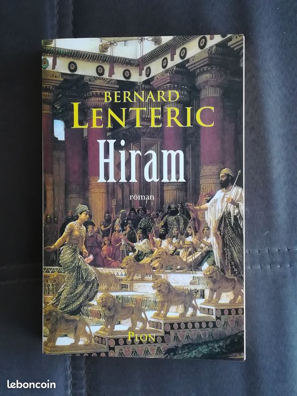 Hiram - Dans les secrets du temple du roi Salomon - Bernard Lenteric (image 1)