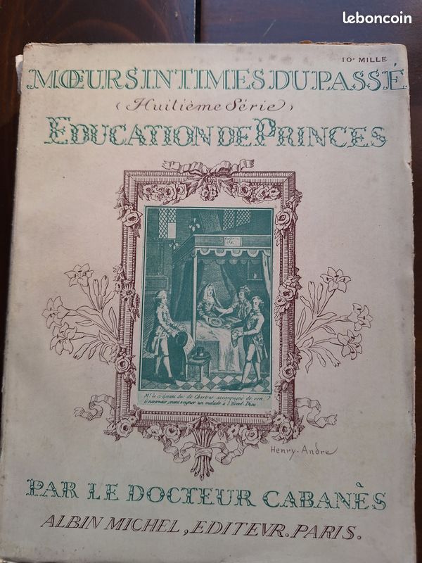 Livre ancien "Moeurs intimes du passé - éducation des princes" (image 1)