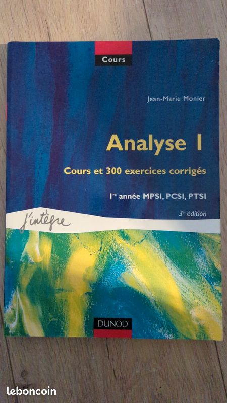 Analyse 1 série j'intègre édition Dunod 3eme édition (image 1)
