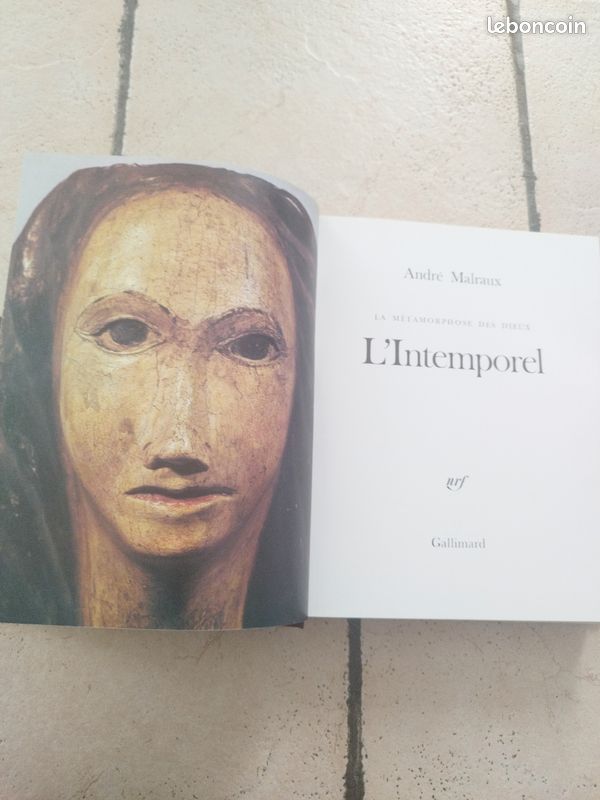 André Malraux . La Métamorphose des Dieux. L'Intemporel (image 2)