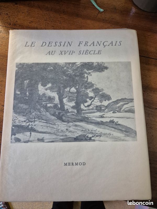 Le dessin Français au XVII è siècle - Jean Vallery -Radot (image 1)