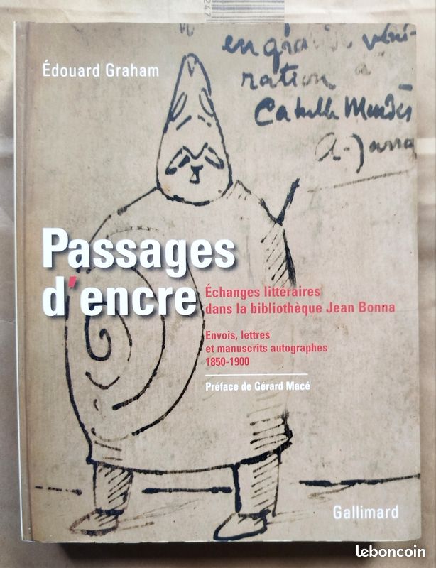 PASSAGES D'ENCRE Échanges littéraires blibliothèque Jean BONNA Préf. Jean MACÉ 2008 GALLIMARD (image 1)
