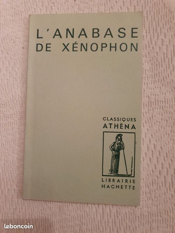 "L'anabase de Xenophon" en grec ancien. Classiques Athena chez Hachette (image 1)