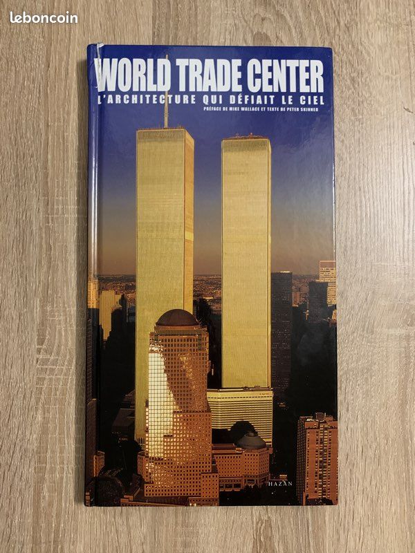 World Trade Center : l'architecture qui défiait le ciel (image 1)