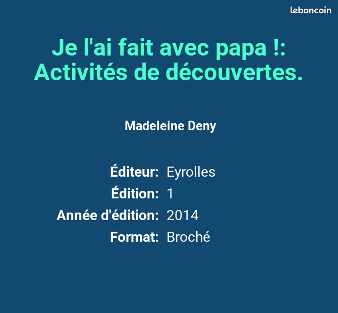 Je l'ai fait avec papa : Activités de découvertes. - Madeleine Deny (image 2)