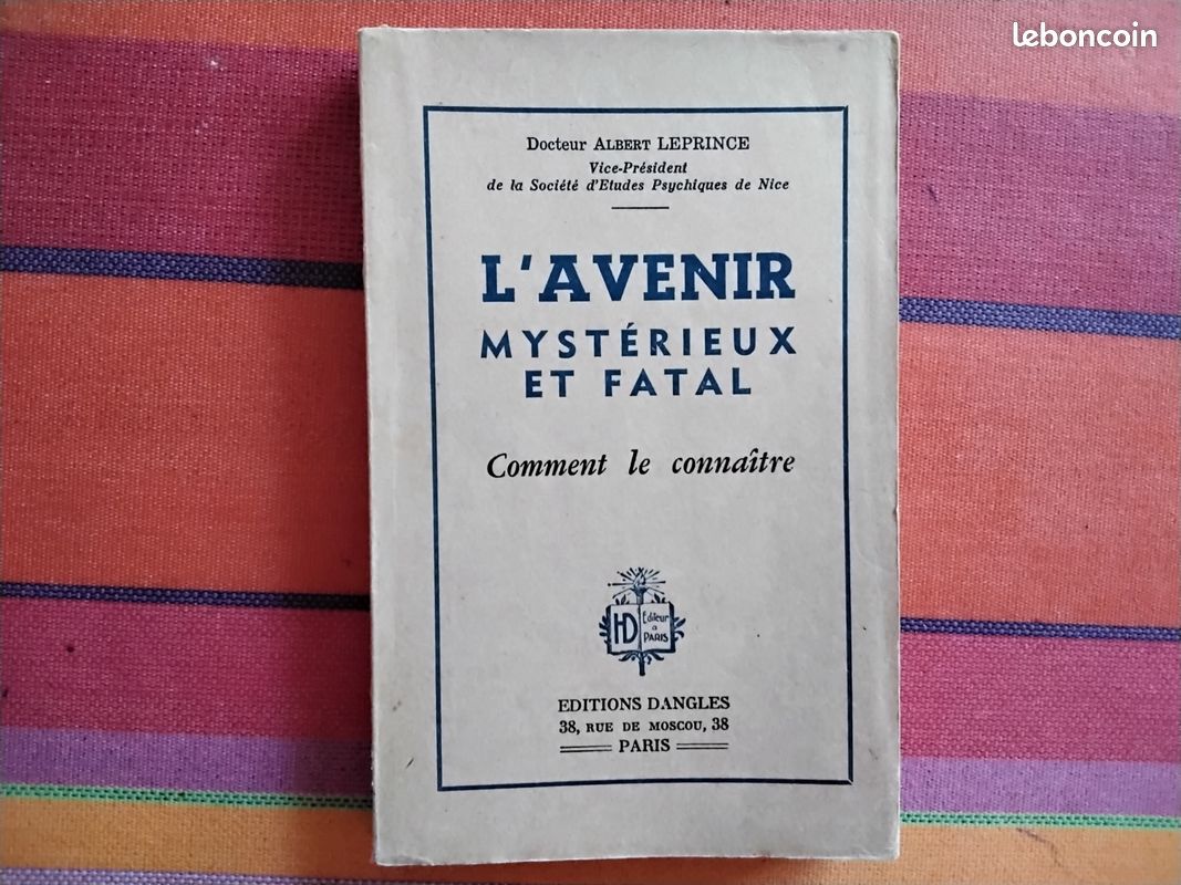 L’AVENIR Mystérieux et Fatal / Dc Albert LEPRINCE (image 1)