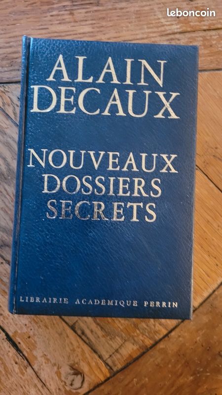 Alain Decaux "Nouveaux dossiers secrets", librairie académique Perrin (image 1)