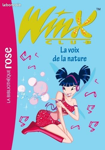 Livre Bibliothèque Rose – Winx – La voix de la nature (image 1)
