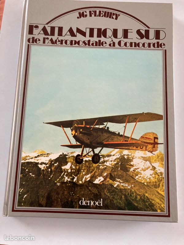 L’ATLANTIQUE SUD, de l’Aéropostale à Concorde (image 1)