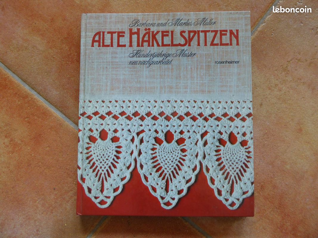 Livre Alte Häkelspitzen - Dentelle au crochet - 1982 - bel ensemble de modèles (image 1)