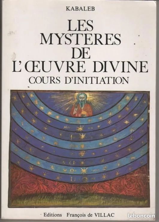 Les Mysteres De L'oeuvre Divine Cours D'initiation - kabaleb (image 1)