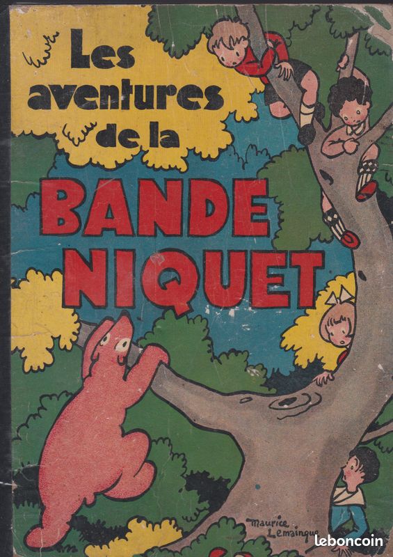 Les AVENTURES de la BANDE NIQUET - M . LEMAINQUE - 1930 (image 1)
