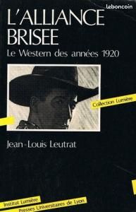 L'alliance brisée : le western des années 1920 (image 1)