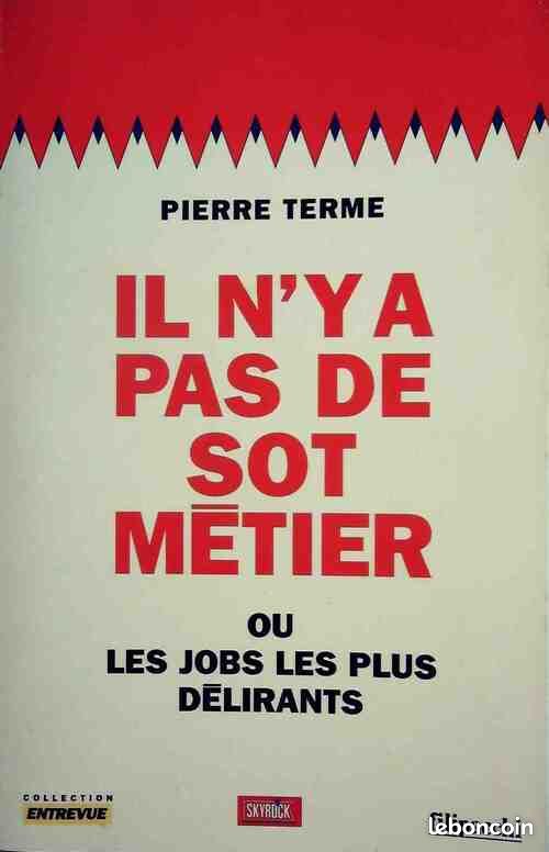 Il n'y a pas de sot métier (image 1)