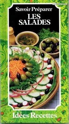 IDEES RECETTES : Savoir Préparer Les SALADES - 92 pages (image 1)