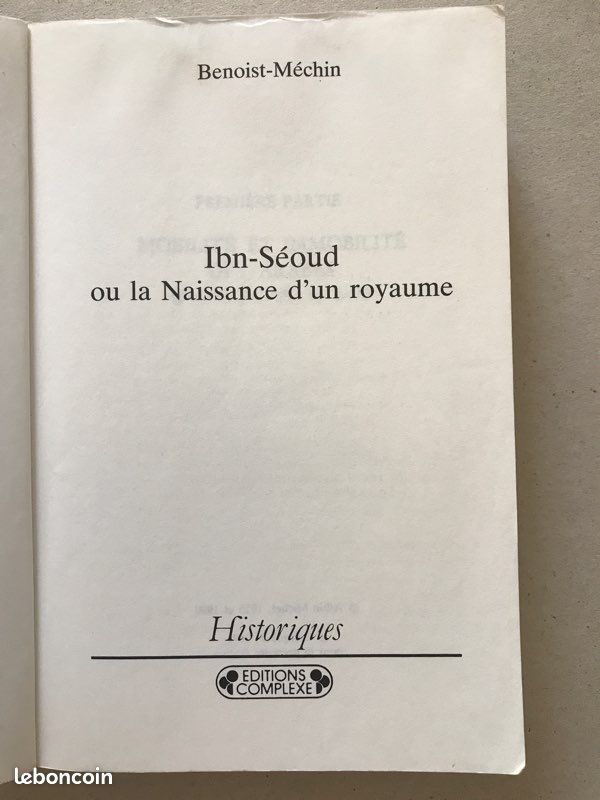 Benoist Mèchin Ibn-Seoud ou la naissance d’un Royaume.Éditions Complexe 1991 (image 3)