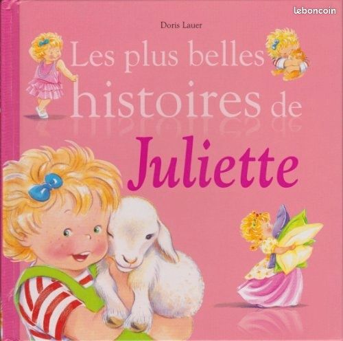 Les plus belles histoires de Juliette (image 1)