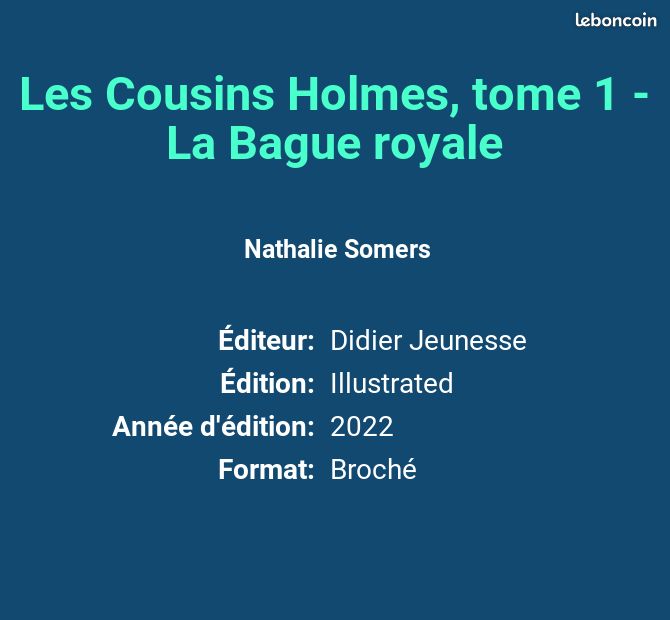 Les Cousins Holmes, tome 1 - La Bague royale - Nathalie Somers (image 2)