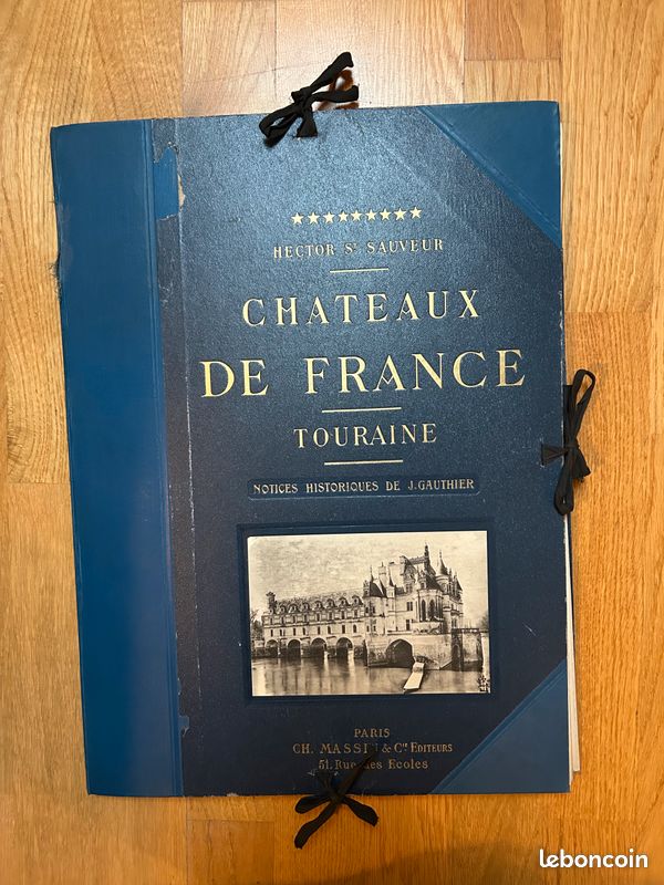Recueil "Châteaux de France" - Intérieurs et Extérieurs - Touraine Hector Saint Sauveur (image 1)