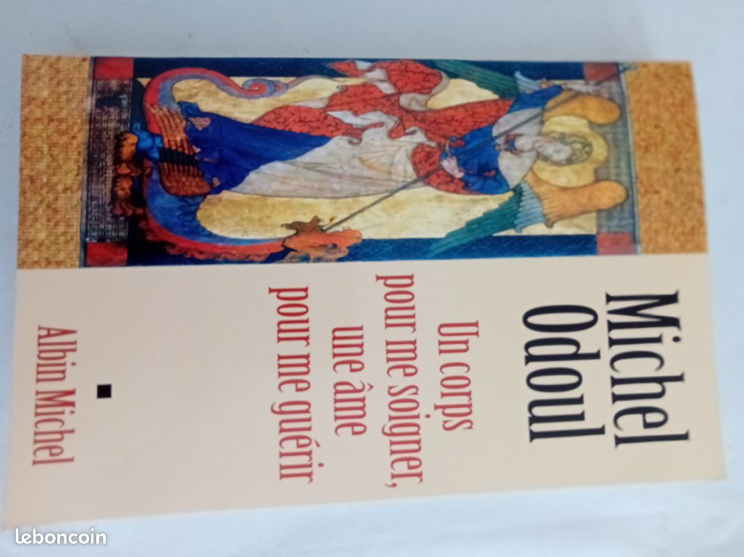 Un corps pour me soigner, une âme pour me guérir de Michel Odoul + offert 2 livrets de réflexologie plantaire et de shiatsu (image 1)