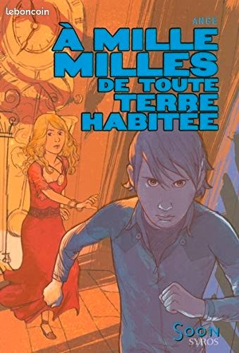 Livre A mille milles de toute terre habitée (image 1)