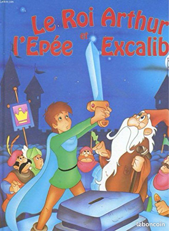 Livre le roi Arthur et l’épée Excalibur (image 1)