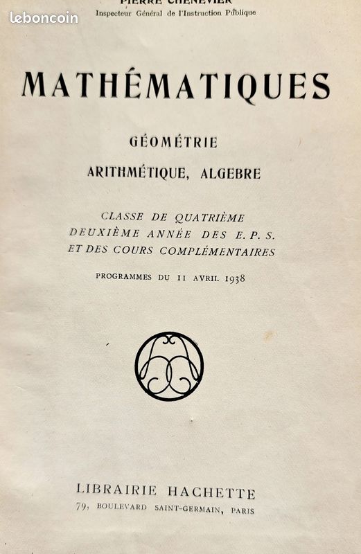 Ancien Livre scolaire Mathématiques, 4ème, édition 1939, Pierre Chenevier (image 5)