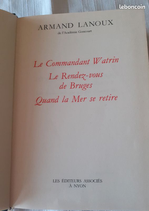 Armand LANOUX - Le commandant Watrin, Le rendez-vous de Bruges, Quand la mer se retire (image 7)