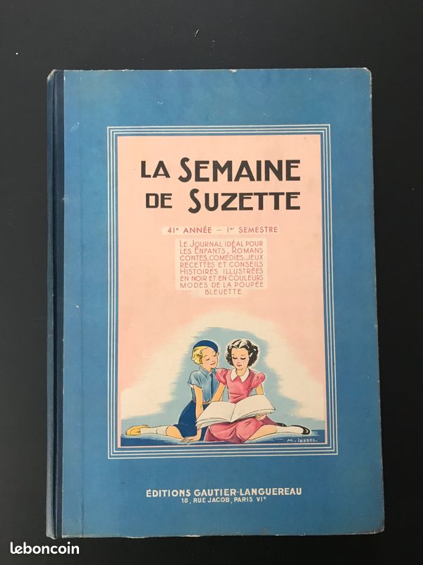 LA SEMAINE DE SUZETTE 41ème année 2 volumes 1er et 2ème semestre (image 1)