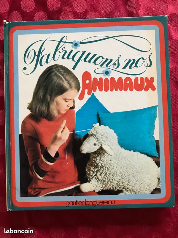 Livre fabriquons nos animaux - Gautier Languereau (image 1)