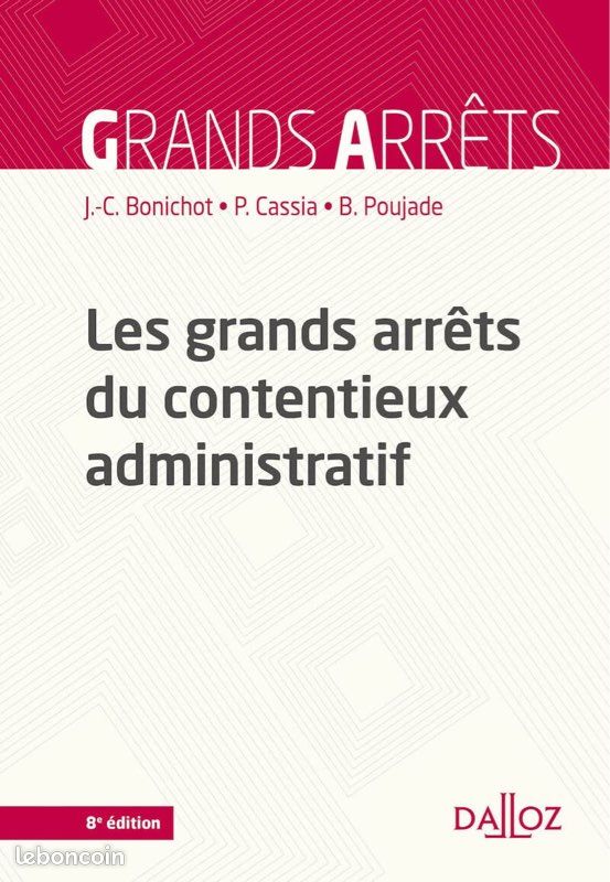 Dalloz Grands Arrêts Les grands arrêts du contentieux administratif 8 eme édition (image 1)