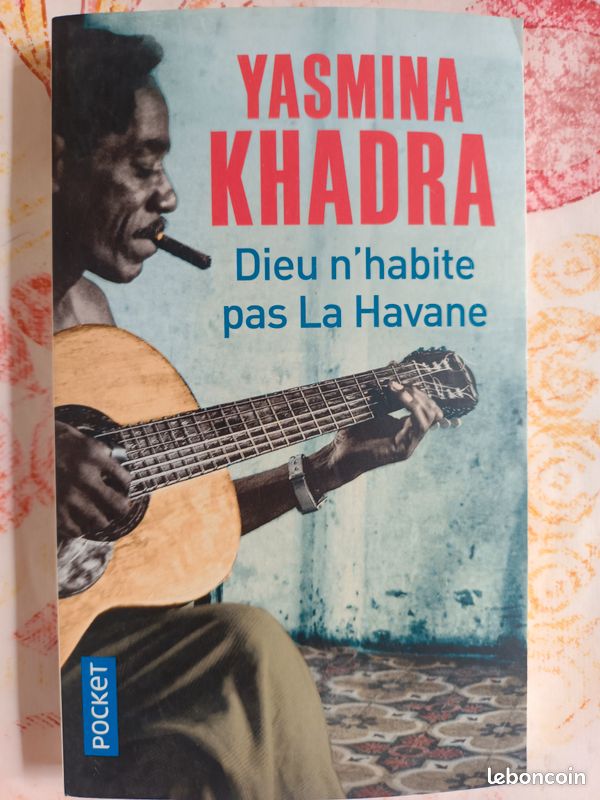 Dieu n'habite pas la Havane - Yasmina Khadra (image 1)