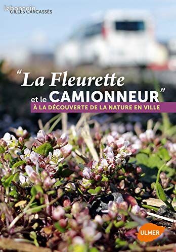 [Livre] La Fleurette et le camionneur à la découvertede la nature en ville - Très bon état (image 1)