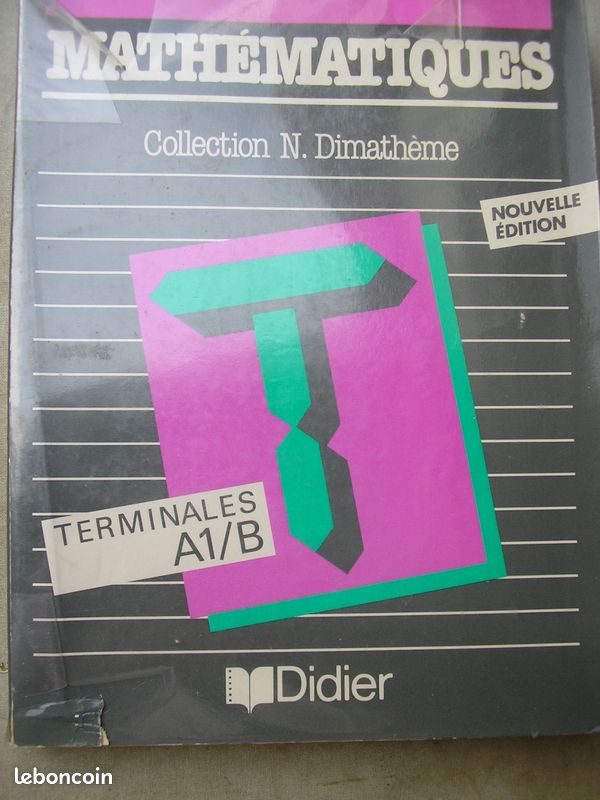 Manuel mathématiques Collector 1988 Terminales A1 B DIMATHEME (image 1)