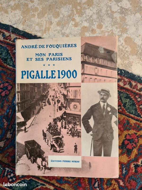 Pigalle 1900 mon. Paris et ses parisiens (image 1)