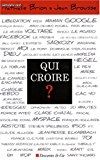 Qui croire de Nathalie Brion et Jean Brousse dédicacé par Nathalie éditions Descartes & Cie (image 1)