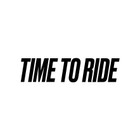 TIME TO RIDE