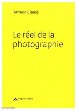 Arnaud Claass Le réél de la photographie (image 1)