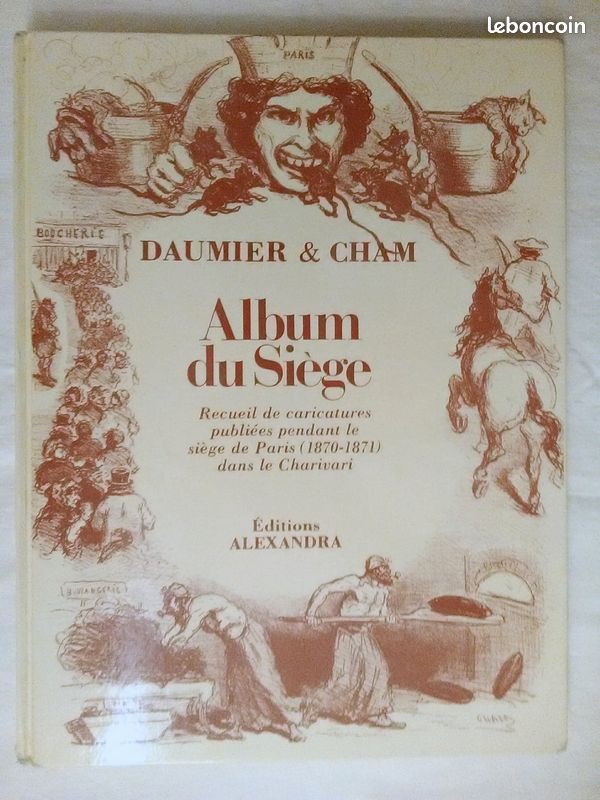 Album du siege - recueil de caricatures publiees pendant le siege de paris (1870-1871) (image 1)