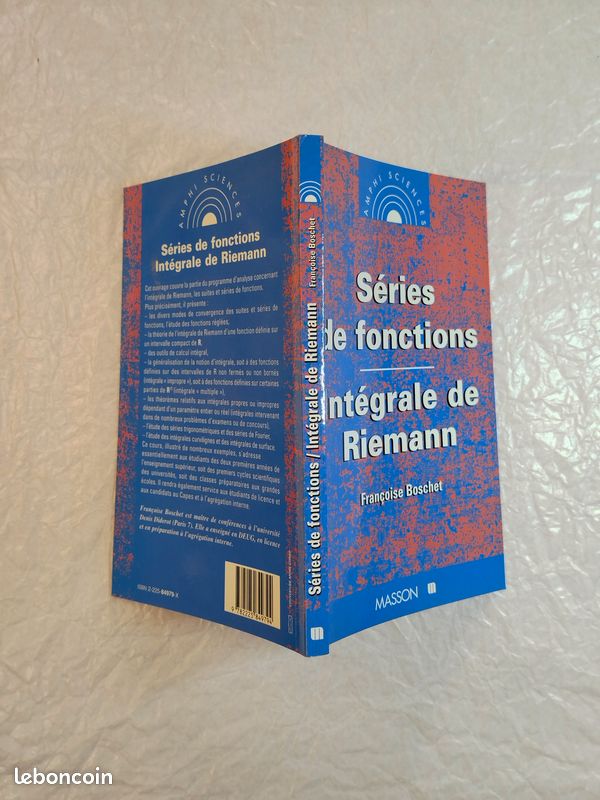 Séries de Fonctions - Intégrale de Riemann ( Françoise Boschet ) / Masson / 1995 (image 6)