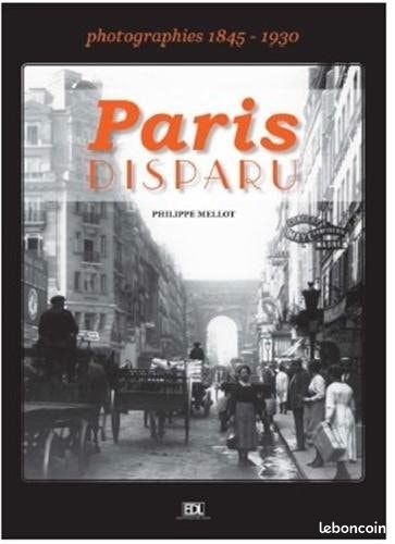 Livre Paris disparu Photos 1845-1930 (image 1)