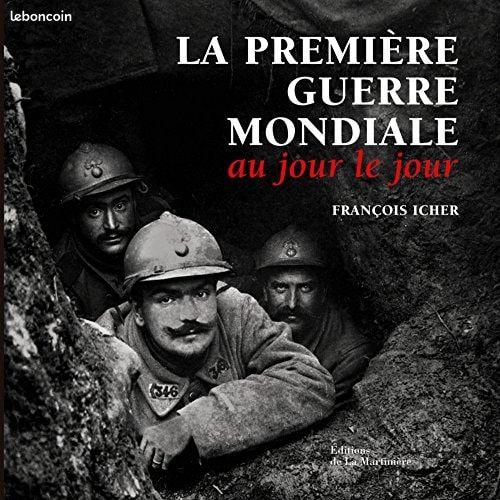 Livre 'la première guerre mondiale au jour le jour ' (image 1)