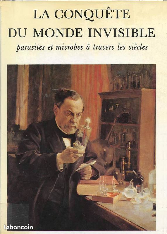 La Conquête du Monde Invisible - Parasites et Microbes à Travers les Siècles (image 1)