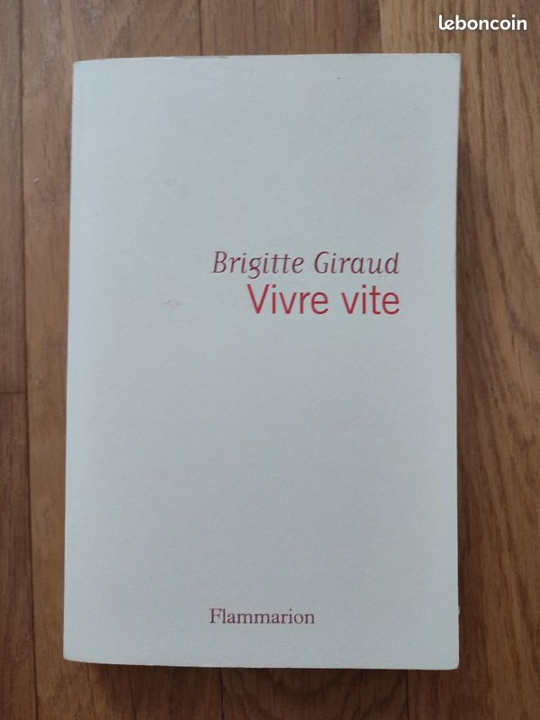 Vivre vite - Brigitte Giraud (image 2)