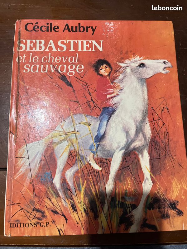 Livre de Cécile Aubry, Sebastien et le cheval sauvage (image 1)