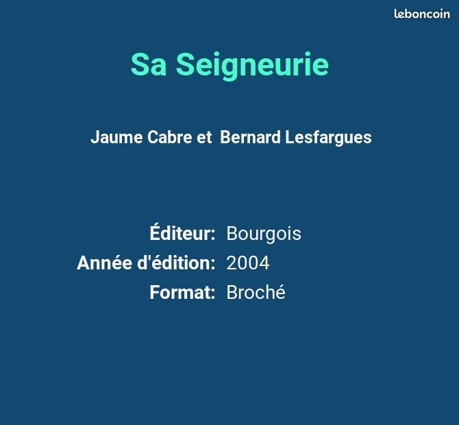 Sa Seigneurie - Jaume Cabre et Bernard Lesfargues (image 2)