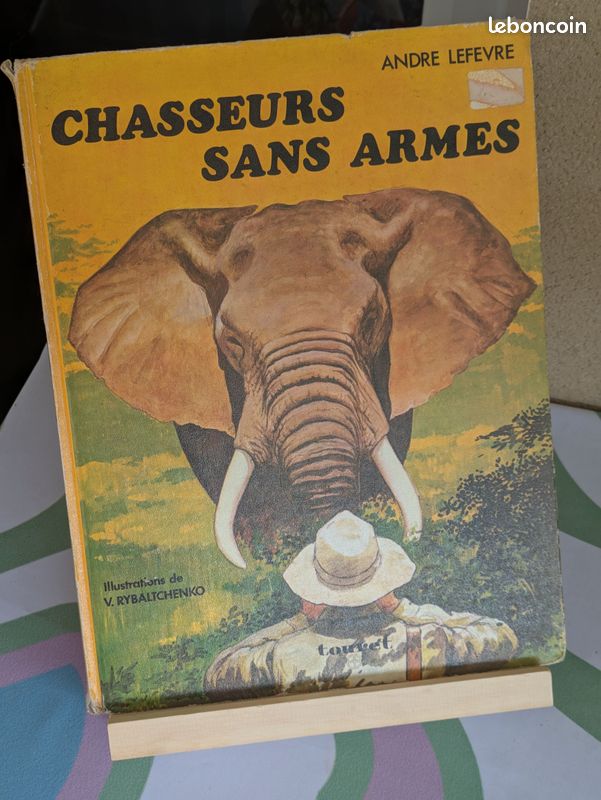 Livre ancien illustré – Chasseurs sans armes – André Lefèvre (image 1)
