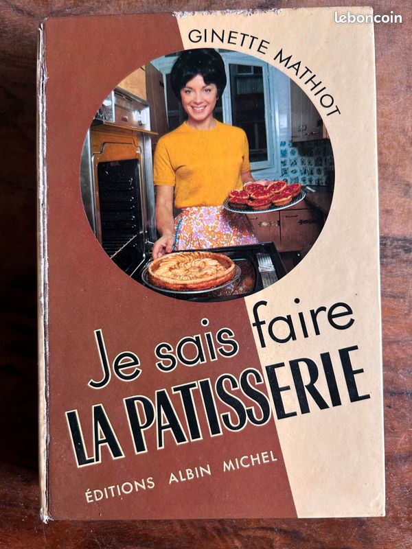 Je sais faire de la patisserie - Ginette MATHIOT (image 1)