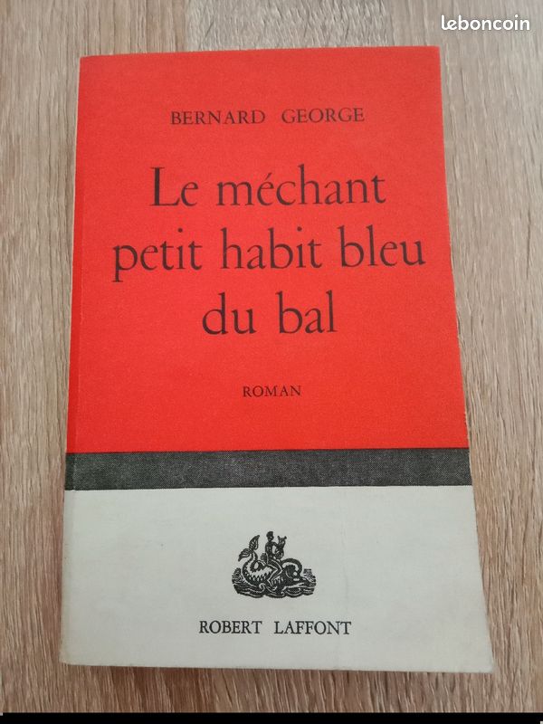 ✓ Bernard George - Le méchant petit habit bleu du bal (image 1)