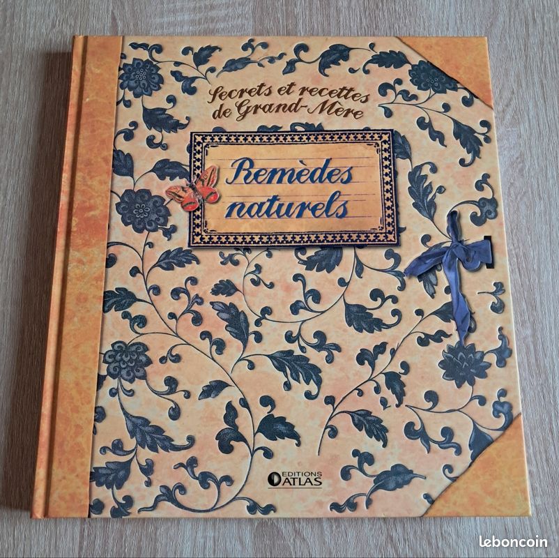 Secrets et recettes de Grand-Mère : Remèdes naturels (image 1)